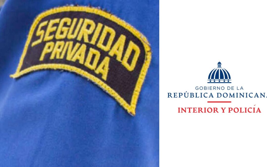 Ministerio de Interior y Policía (MIP) consolida acciones para empresas de seguridad privada, colaboren con la población en materia de seguridad ciudadana.