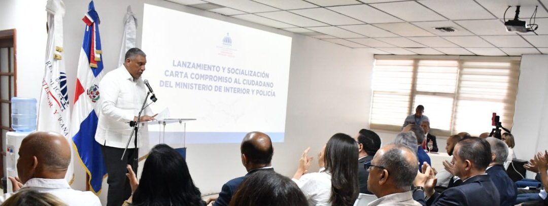 Interior y Policía presenta su carta compromiso al ciudadano para reafirmar calidad servicios