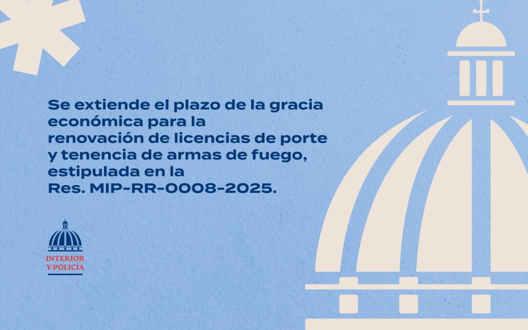 Se extiende el plazo de la gracia económica para la renovación de licencias de porte y tenencia de armas de fuego